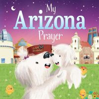 Cover image for My Arizona Prayer