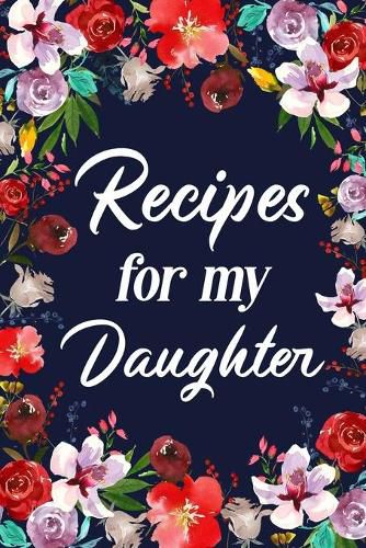 Cover image for Recipes for My Daughter