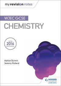 Cover image for My Revision Notes: WJEC GCSE Chemistry