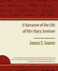 Cover image for A Narrative of the Life of Mrs. Mary Jemison