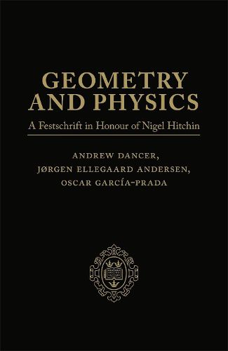 Geometry and Physics: Volume I: A Festschrift in honour of Nigel Hitchin