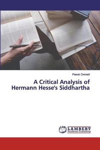 Cover image for A Critical Analysis of Hermann Hesse's Siddhartha
