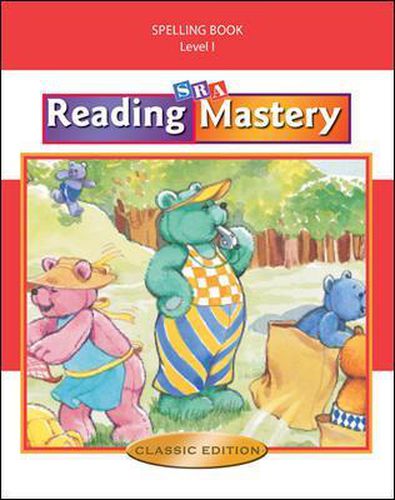 Cover image for Reading Mastery I 2002 Classic Edition, Spelling Book