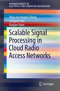 Cover image for Scalable Signal Processing in Cloud Radio Access Networks