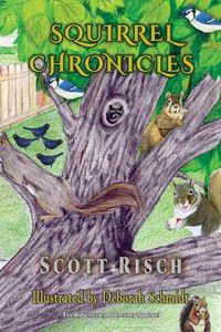 Cover image for Squirrel Chronicles