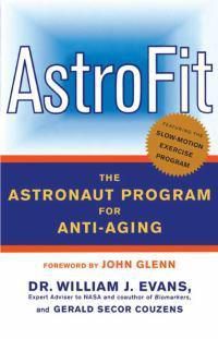 Cover image for AstroFit: The Astronaut Program for Anti-Aging