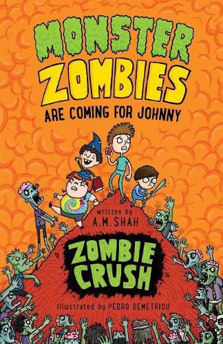 Cover image for Monster Zombies are Coming for Johnny: Zombie Crush