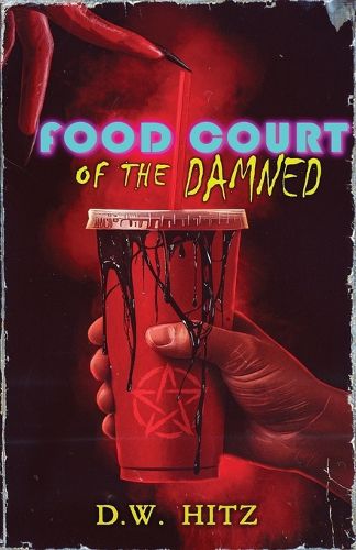 Cover image for Food Court of the Damned