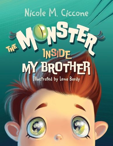 Cover image for The Monster Inside My Brother
