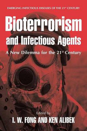 Cover image for Bioterrorism and Infectious Agents: A New Dilemma for the 21st Century