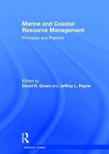 Cover image for Marine and Coastal Resource Management: Principles and Practice