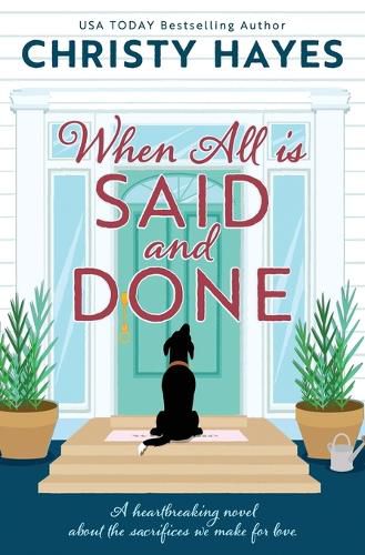 Cover image for When All is Said and Done