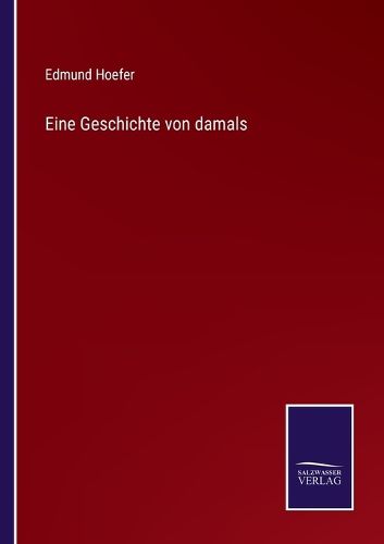 Cover image for Eine Geschichte von damals
