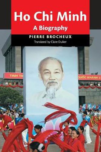 Cover image for Ho Chi Minh: A Biography