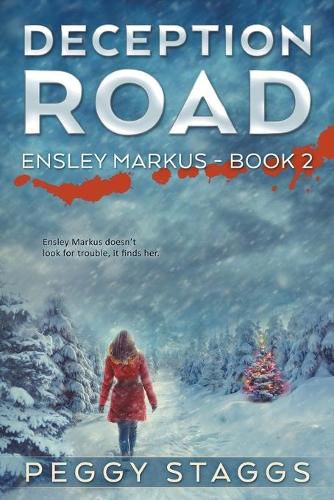 Cover image for Deception Road: An Ensley Markus Mystery Book 2