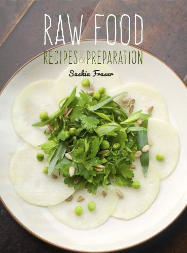 Cover image for Raw Food: Recipes & Preparation