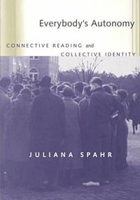 Cover image for Everybody's Autonomy: Connective Reading and Collective Identity