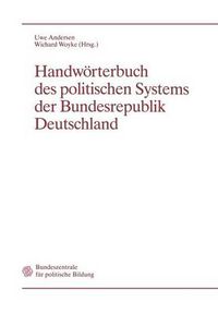 Cover image for Handwoerterbuch Des Politischen Systems Der Bundesrepublik Deutschland