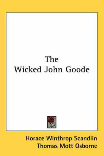 The Wicked John Goode