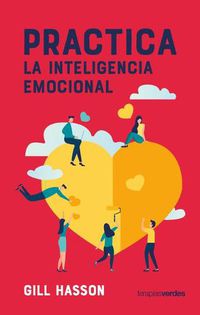 Cover image for Practica La Inteligencia Emocional