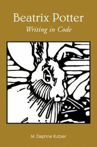 Cover image for Beatrix Potter: Writing in Code