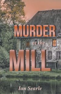 Cover image for Murder at the Mill