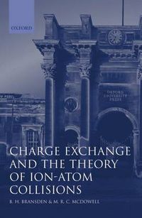 Cover image for Charge Exchange and the Theory of Ion-Atom Collisions