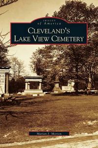 Cover image for Cleveland's Lake View Cemetery