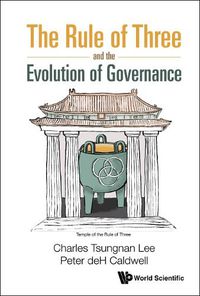 Cover image for The Rule of Three and the Evolution of Governance