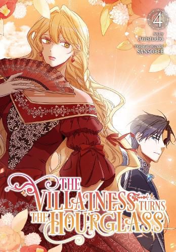 Cover image for The Villainess Turns the Hourglass, Vol. 4