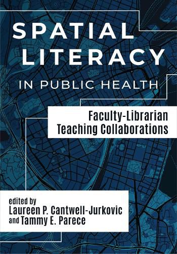 Cover image for Spatial Literacy in Public Health: