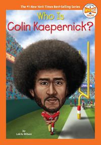Cover image for Who Is Colin Kaepernick?