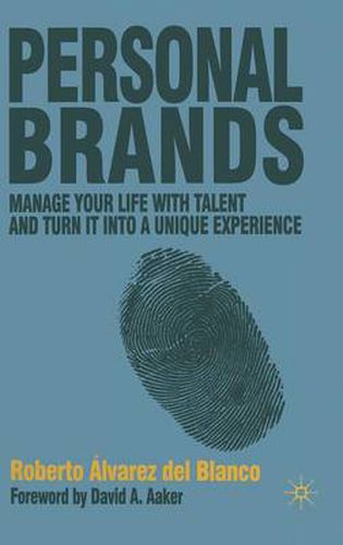 Cover image for Personal Brands: Manage Your Life with Talent and Turn it into a Unique Experience