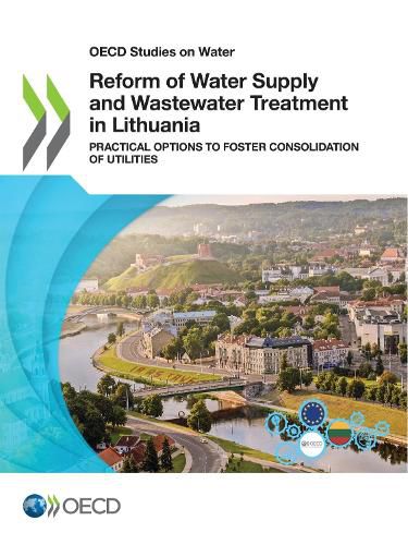Cover image for Reform of Water Supply and Wastewater Treatment in Lithuania