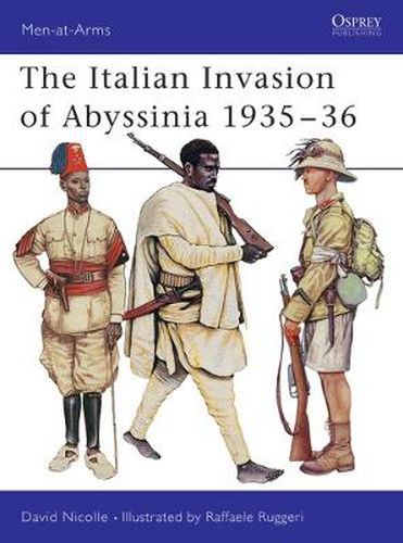 Cover image for The Italian Invasion of Abyssinia 1935-36