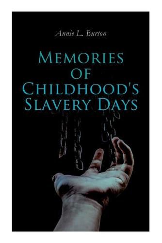 Cover image for Memories of Childhood's Slavery Days: Autobiography of a Former Slave Woman