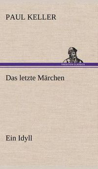 Cover image for Das Letzte Marchen