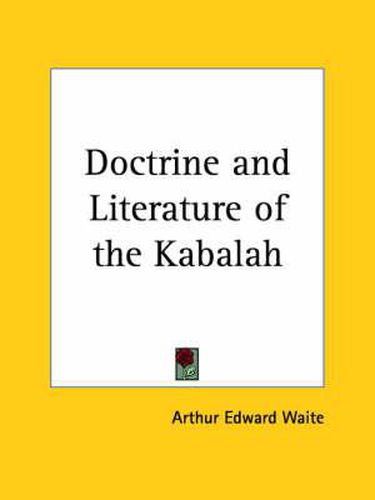 Cover image for The Doctrine and Literature of the Kabalah