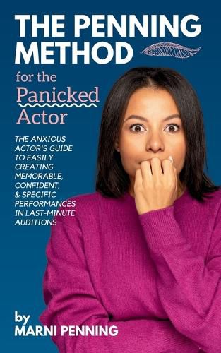 Cover image for The Penning Method for the Panicked Actor