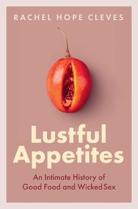 Cover image for Lustful Appetites