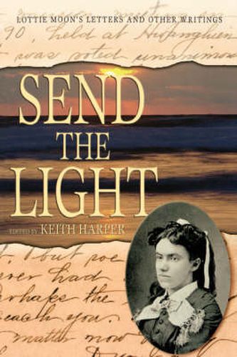 Cover image for Send the Light: Letters from Lottie Moon