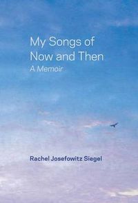 Cover image for My Songs of Now and Then