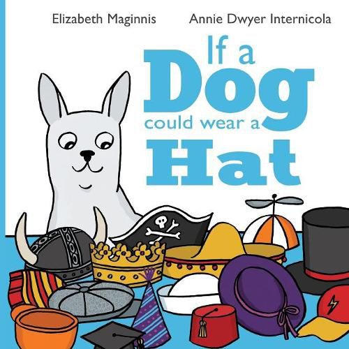 Cover image for If a Dog Could Wear a Hat