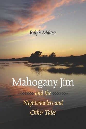 Cover image for Mahogany Jim and the Nightcrawlers and Other Tales