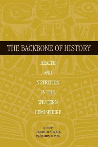 The Backbone of History: Health and Nutrition in the Western Hemisphere