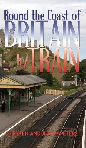 Cover image for Round the Coast of Britain by Train