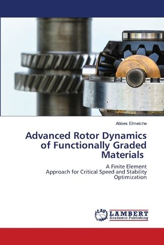 Cover image for Advanced Rotor Dynamics of Functionally Graded Materials
