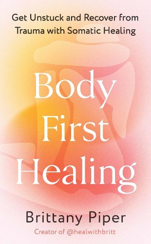 Cover image for Body First Healing