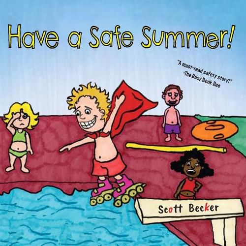Cover image for Have a Safe Summer!