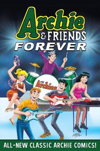 Cover image for Archie & Friends Forever